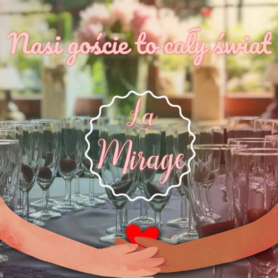 La Mirage — Nasi goście to cały świat